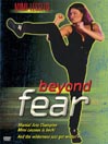 Beyond Fear@
